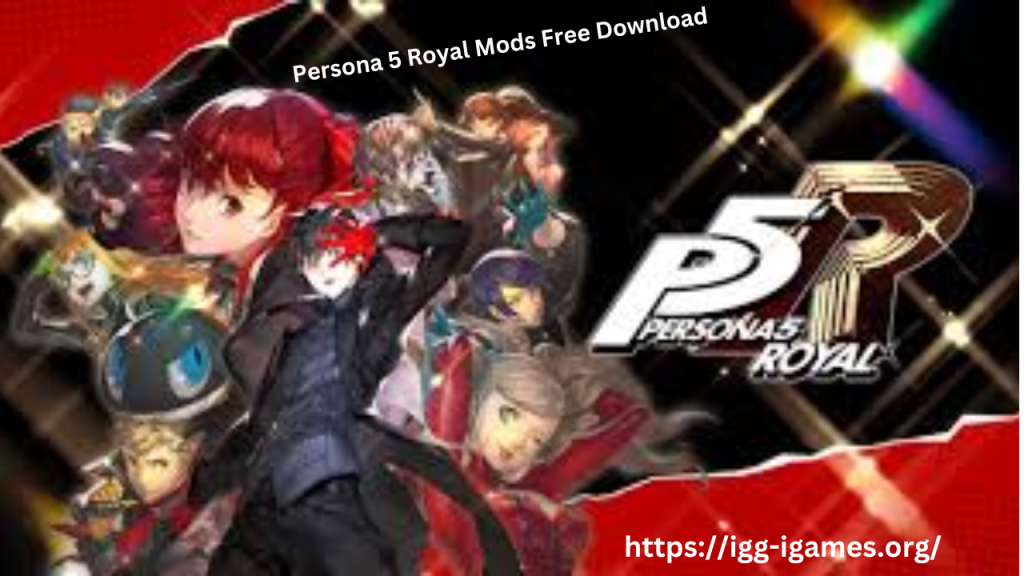 Persona 5 Royal Mods Free Download